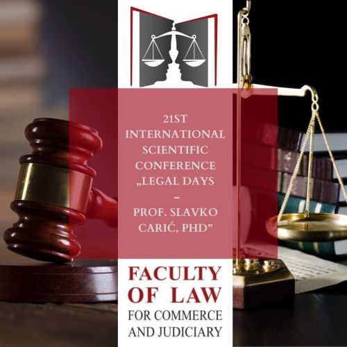 Call for the 21st international scientific conference "Legal Days - Prof.  Slavko Carić, PhD"